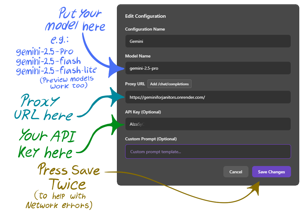 Put a Gemini 2.5 model in Model Name (preview models work too), add the Proxy URL, your API Key, then press Save twice (to help with network errors).
